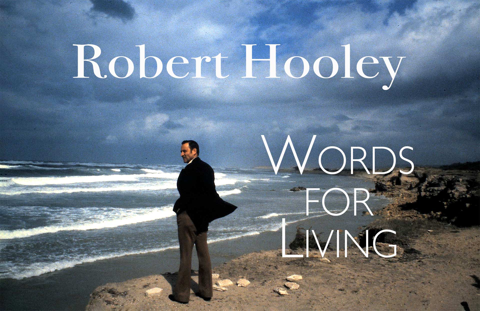 Robert Hooley. Words for Living.